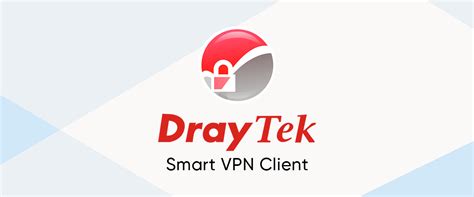 draytek smart vpn app